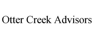 OTTER CREEK ADVISORS