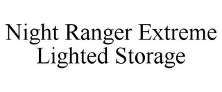 NIGHT RANGER EXTREME LIGHTED STORAGE