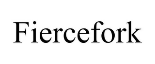 FIERCEFORK