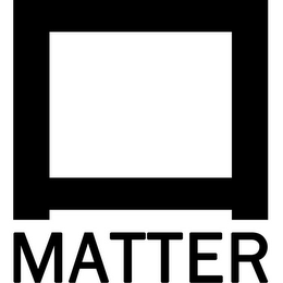 MATTER