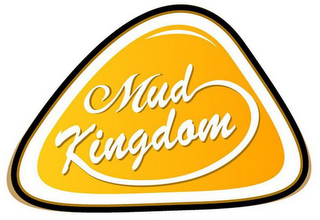 MUD KINGDOM