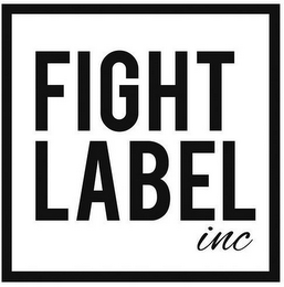 FIGHT LABEL INC