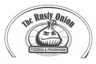 THE RUSTY ONION PIZZERIA & POURHOUSE