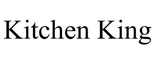 KITCHEN KING