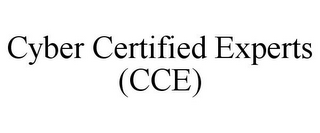 CYBER CERTIFIED EXPERTS (CCE)