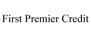 FIRST PREMIER CREDIT