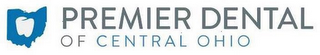 PREMIER DENTAL OF CENTRAL OHIO