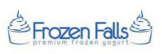 FROZEN FALLS PREMIUM FROZEN YOGURT