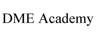 DME ACADEMY