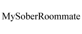 MYSOBERROOMMATE