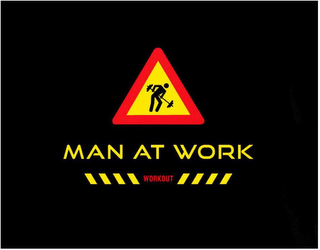 MAN AT WORK WORKOUT