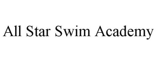 ALL STAR SWIM ACADEMY