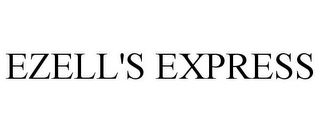 EZELL'S EXPRESS