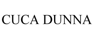 CUCA DUNNA