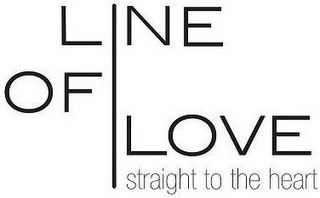 LINE OF LOVE STRAIGHT TO THE HEART