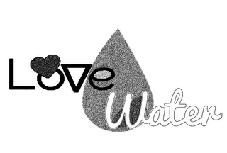 LOVE WATER