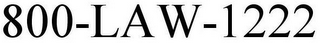 800-LAW-1222