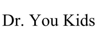DR. YOU KIDS