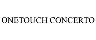 ONETOUCH CONCERTO