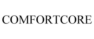 COMFORTCORE