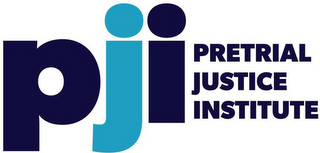 PJI PRETRIAL JUSTICE INSTITUTE