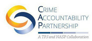 CC CRIME ACCOUNTABILITY PARTNERSHIP, A TJP AND NASP COLLABORATION