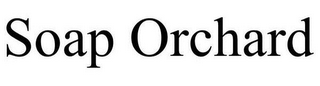 SOAP ORCHARD