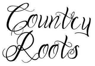 COUNTRY ROOTS