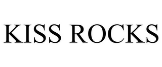 KISS ROCKS