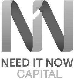 NIN NEED IT NOW CAPITAL