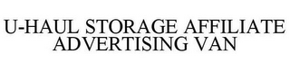U-HAUL STORAGE AFFILIATE ADVERTISING VAN