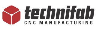 TECHNIFAB CNC MANUFACTURING