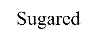 SUGARED