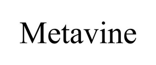 METAVINE