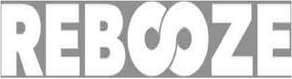 REBOOZE
