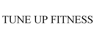 TUNE UP FITNESS