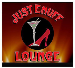 JUSTENUFF LOUNGE