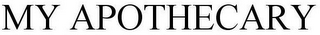MY APOTHECARY
