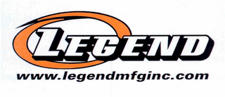 LEGEND WWW.LEGENDMFGINC.COM