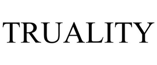 TRUALITY