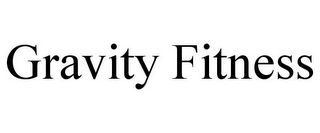 GRAVITY FITNESS