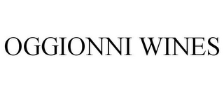 OGGIONNI WINES