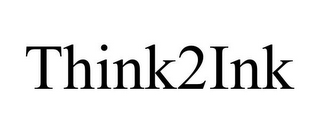 THINK2INK