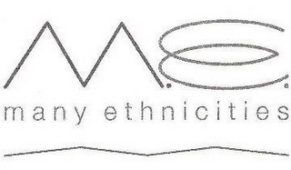 M.E. MANY ETHNICITIES