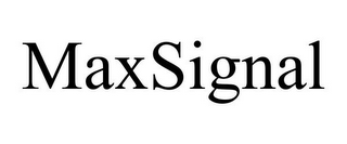 MAXSIGNAL