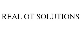 REAL OT SOLUTIONS