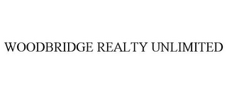 WOODBRIDGE REALTY UNLIMITED