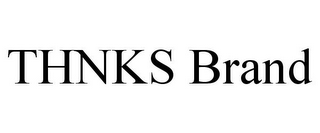 THNKS BRAND