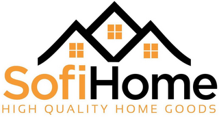 SOFIHOME HIGH QUALITY HOME GOODS