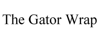 THE GATOR WRAP